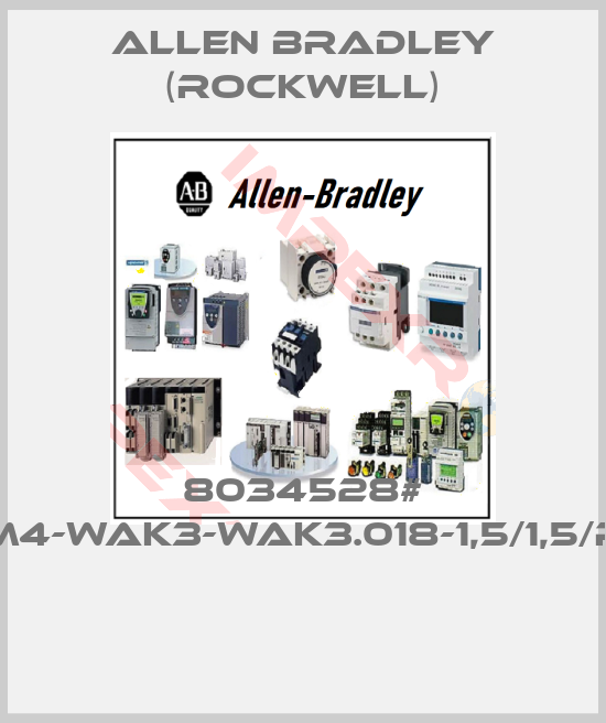 Allen Bradley (Rockwell)-8034528# FSM4-WAK3-WAK3.018-1,5/1,5/P00 