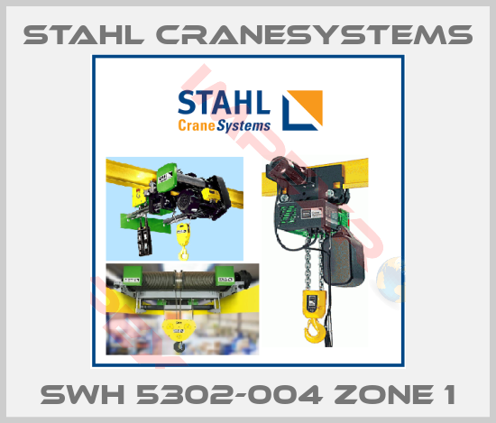 Stahl CraneSystems-SWH 5302-004 Zone 1
