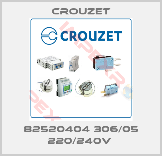 Crouzet-82520404 306/05 220/240V 