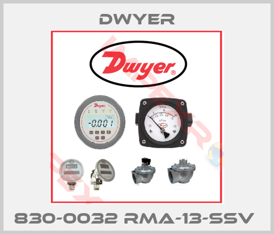 Dwyer-830-0032 RMA-13-SSV 