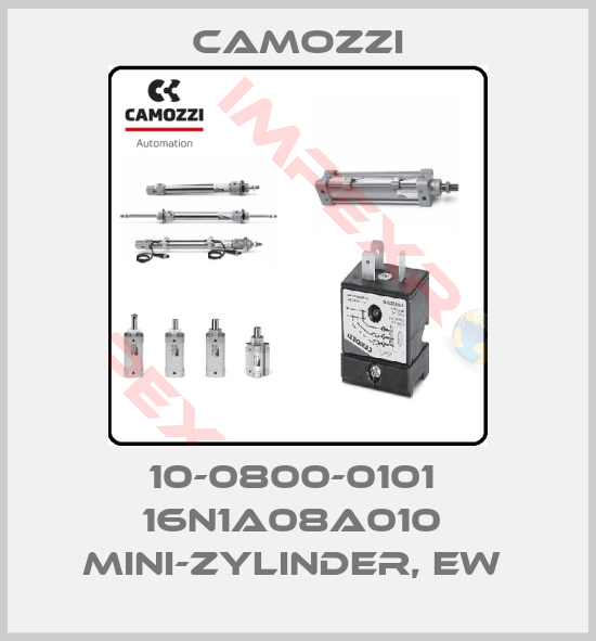 Camozzi-10-0800-0101  16N1A08A010  MINI-ZYLINDER, EW 