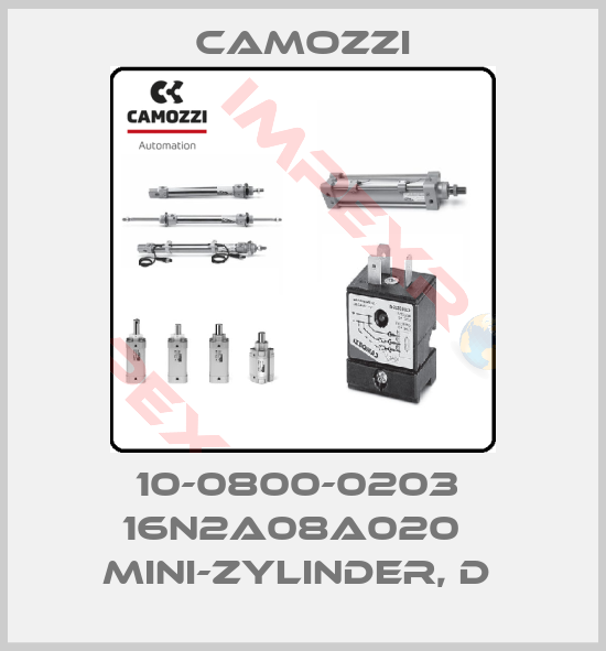 Camozzi-10-0800-0203  16N2A08A020   MINI-ZYLINDER, D 
