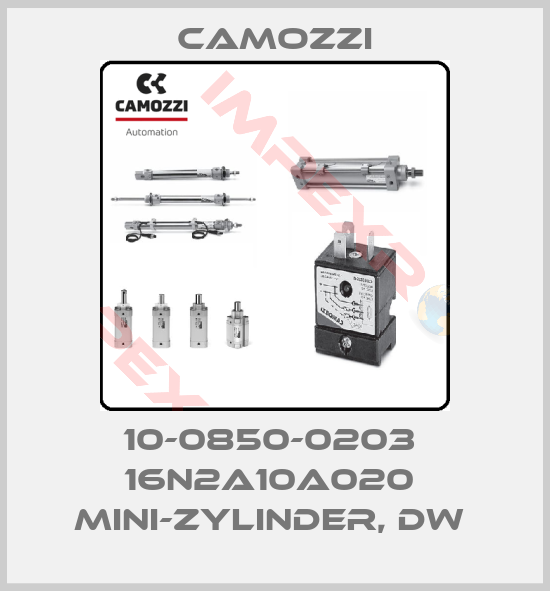 Camozzi-10-0850-0203  16N2A10A020  MINI-ZYLINDER, DW 