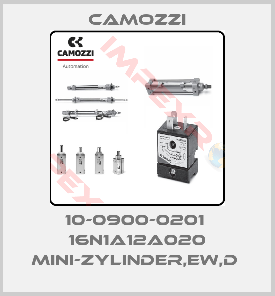 Camozzi-10-0900-0201  16N1A12A020 MINI-ZYLINDER,EW,D 