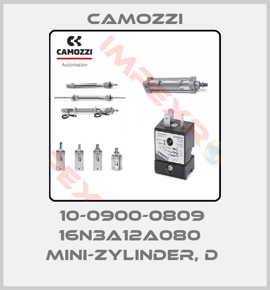 Camozzi-10-0900-0809  16N3A12A080   MINI-ZYLINDER, D 