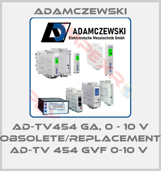 Adamczewski-AD-TV454 GA, 0 - 10 V obsolete/replacement AD-TV 454 GVF 0-10 V 