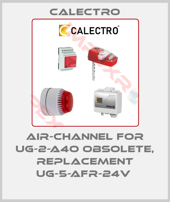Calectro-Air-channel for UG-2-A4O obsolete, replacement UG-5-AFR-24V 