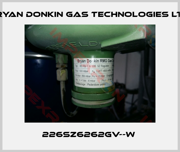 Bryan Donkin Gas Technologies Ltd.-226SZ6262GV--W 