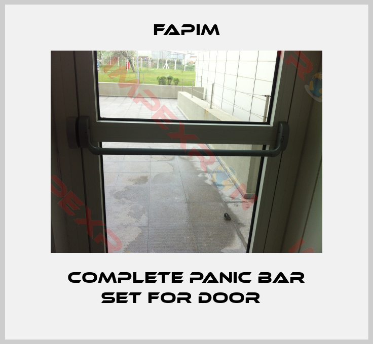 Fapim-Complete panic bar set for door  