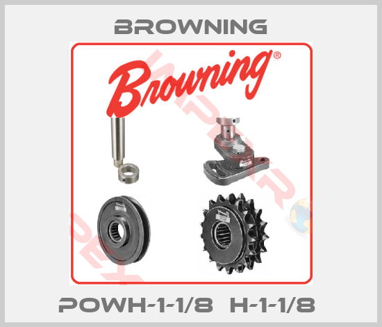 Browning-POWH-1-1/8  H-1-1/8 