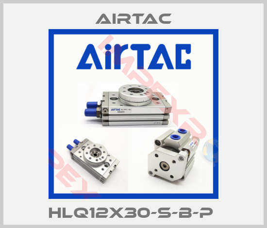 Airtac-HLQ12x30-S-B-P 