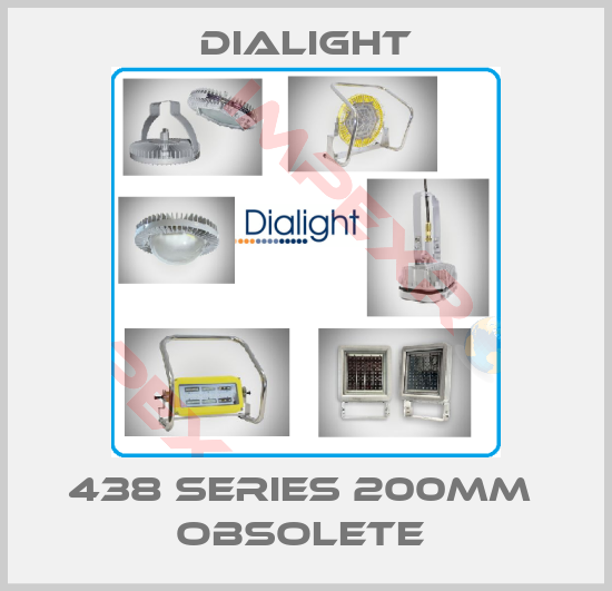 Dialight-438 Series 200mm  Obsolete 
