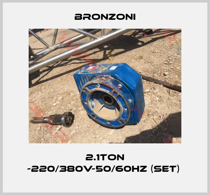 Bronzoni-2.1Ton -220/380V-50/60Hz (Set) 
