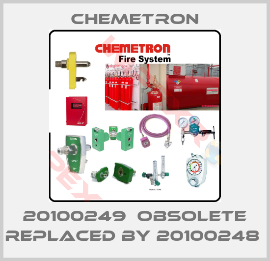 Chemetron-20100249  obsolete replaced by 20100248 