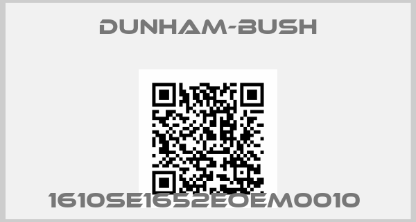 Dunham-Bush-1610SE1652EOEM0010 
