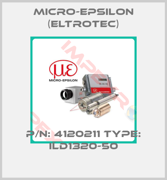 Micro-Epsilon (Eltrotec)-P/N: 4120211 Type: ILD1320-50