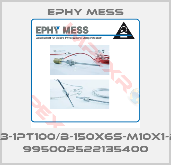 Ephy Mess-SN70133-1PT100/B-150x6S-M10x1-2/5-N-O 995002522135400