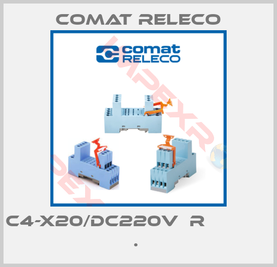 Comat Releco-C4-X20/DC220V  R             . 
