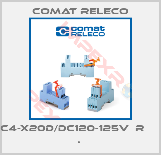 Comat Releco-C4-X20D/DC120-125V  R        . 