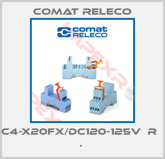 Comat Releco-C4-X20FX/DC120-125V  R       . 