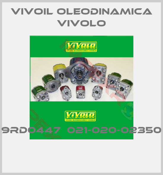 Vivoil Oleodinamica Vivolo-9RD0447  021-020-02350 