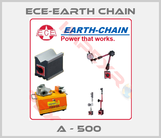 ECE-Earth Chain-A - 500 