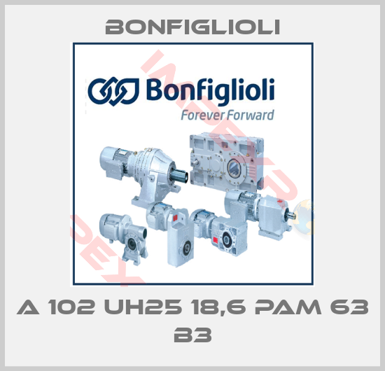 Bonfiglioli-A 102 UH25 18,6 PAM 63 B3