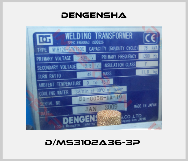 Dengensha-D/MS3102A36-3P 