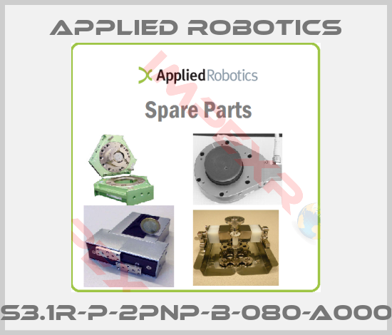 Applied Robotics-S3.1R-P-2PNP-B-080-A000