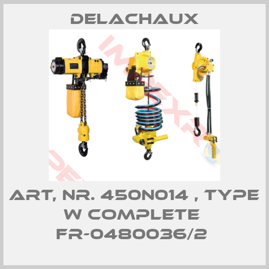 Delachaux-Art, NR. 450N014 , Type W complete  FR-0480036/2 