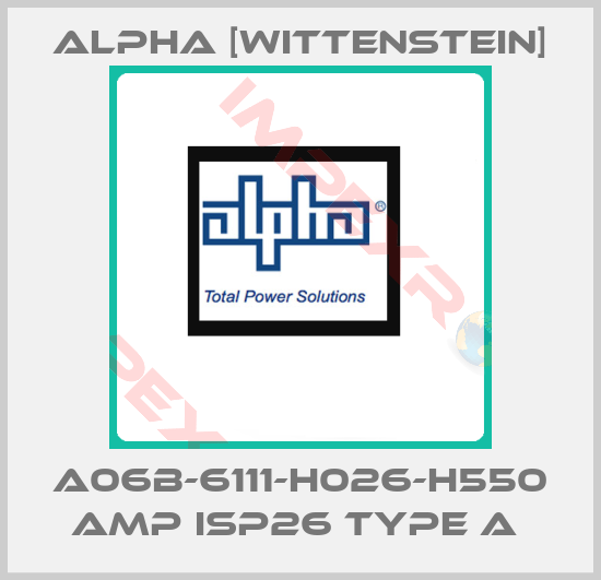 Alpha [Wittenstein]-A06B-6111-H026-H550 AMP ISP26 TYPE A 