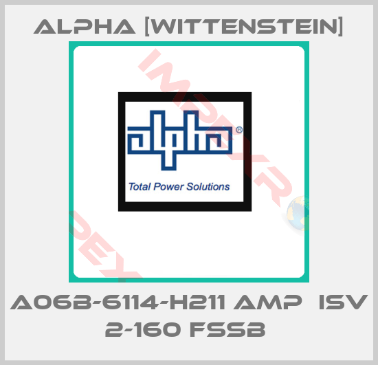 Alpha [Wittenstein]-A06B-6114-H211 AMP  ISV 2-160 FSSB 