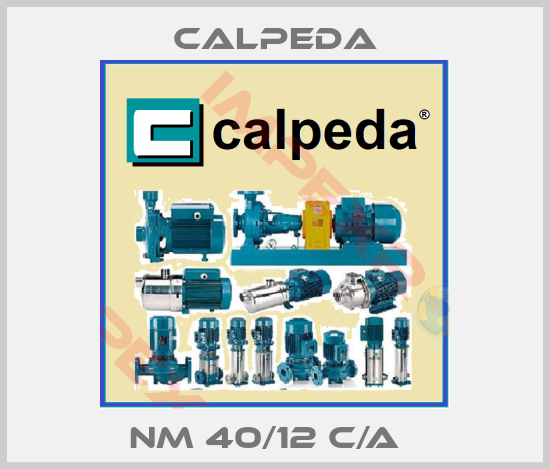 Calpeda-NM 40/12 C/A  