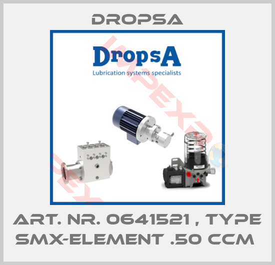 Dropsa-Art. Nr. 0641521 , type SMX-ELEMENT .50 CCM 