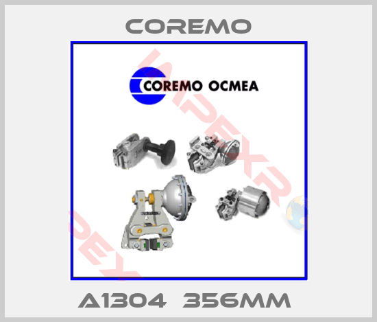 Coremo-A1304  356MM 
