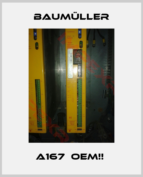 Baumüller-A167  OEM!! 