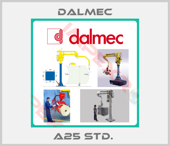 Dalmec-A25 Std. 