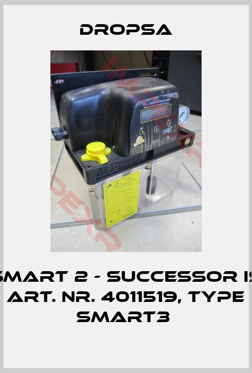 Dropsa-SMART 2 - successor is Art. Nr. 4011519, type SMART3 