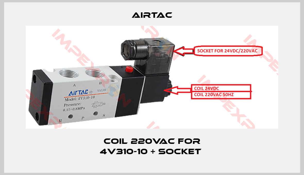 Airtac-COIL 220VAC FOR 4V310-10 + SOCKET 