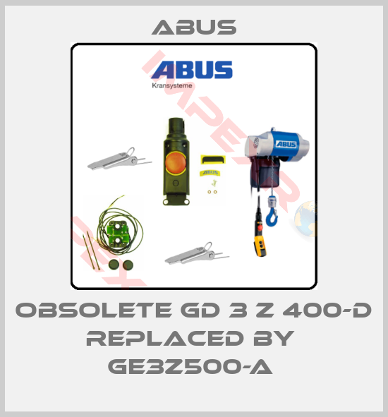 Abus-Obsolete GD 3 Z 400-D replaced by  GE3Z500-A 
