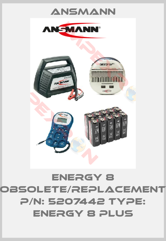 Ansmann-ENERGY 8 obsolete/replacement P/N: 5207442 Type: Energy 8 plus