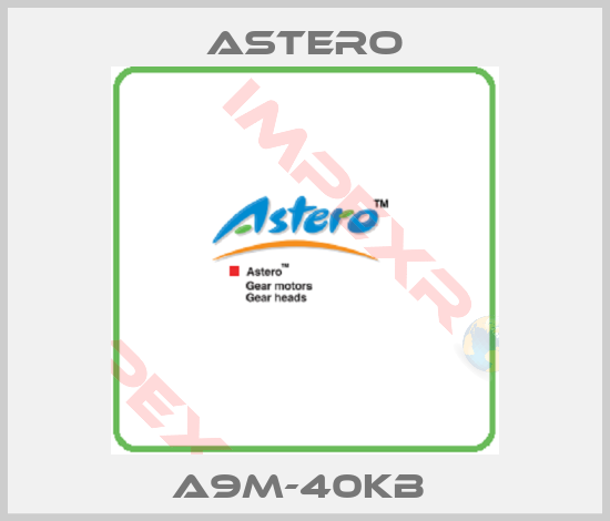 Astero-A9M-40KB 