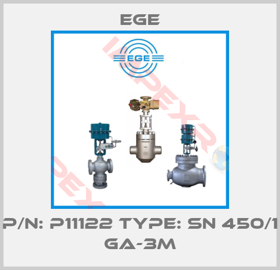 Ege-P/N: P11122 Type: SN 450/1 GA-3M