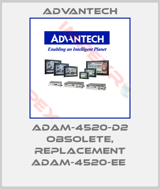 Advantech-ADAM-4520-D2 obsolete, replacement ADAM-4520-EE 