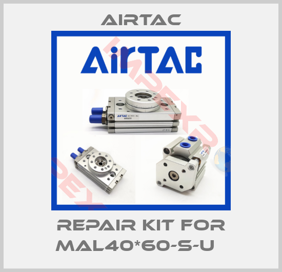 Airtac-Repair kit for MAL40*60-S-U  