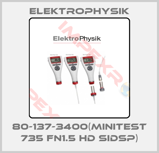 ElektroPhysik-80-137-3400(Minitest 735 FN1.5 HD SIDSP)