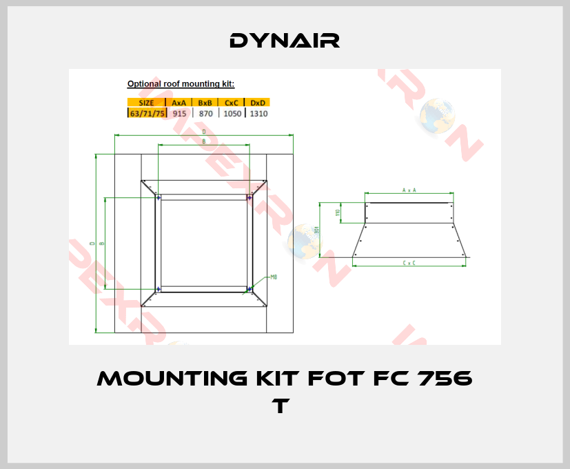 Dynair-Mounting kit fot FC 756 T 