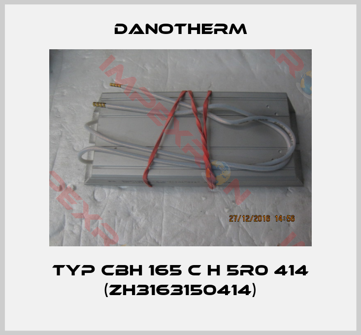 Danotherm-Typ CBH 165 C H 5R0 414 (ZH3163150414)