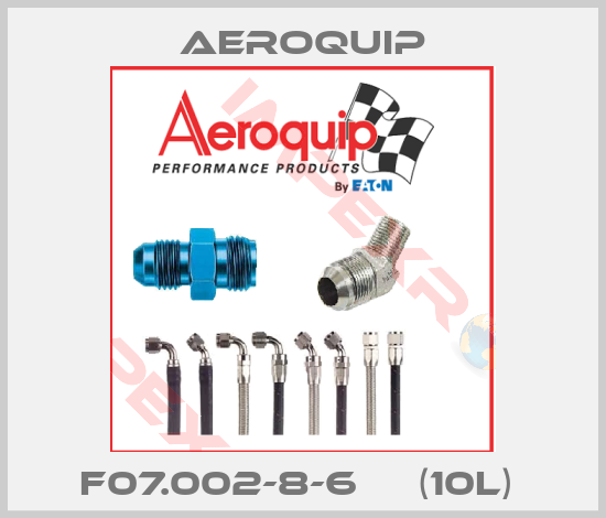 Aeroquip-F07.002-8-6     (10L) 