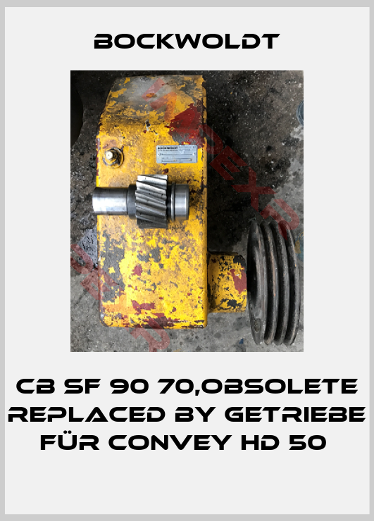Bockwoldt-CB SF 90 70,obsolete replaced by GETRIEBE FÜR CONVEY HD 50 